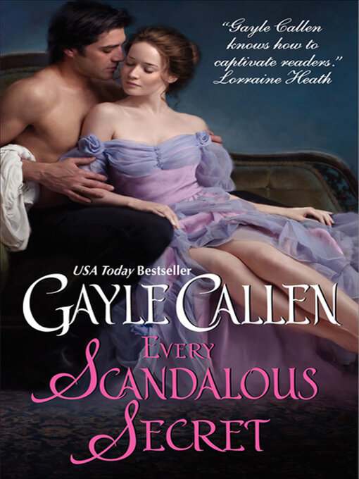 Title details for Every Scandalous Secret by Gayle Callen - Wait list